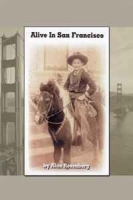 Alive in San Francisco артикул 4338d.